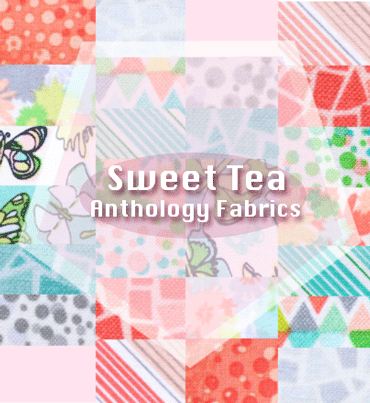 Anthology Fabrics Sweet Tea Collection