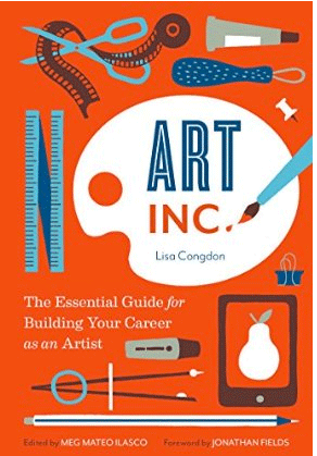 The Essential Guide for Building Your Career as an Artist