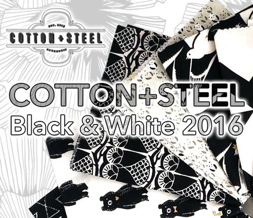 COTTON+STEEL Black & White Collection 2016