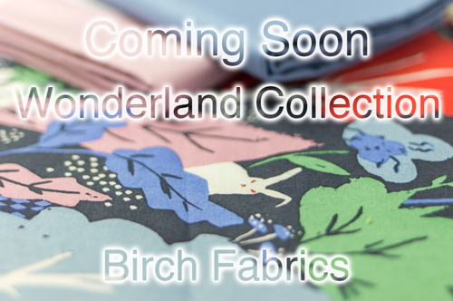 Birch Fabrics Wonderland Collection