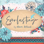 Art Gallery Fabrics Everlasting Collection by Sharon Holland
