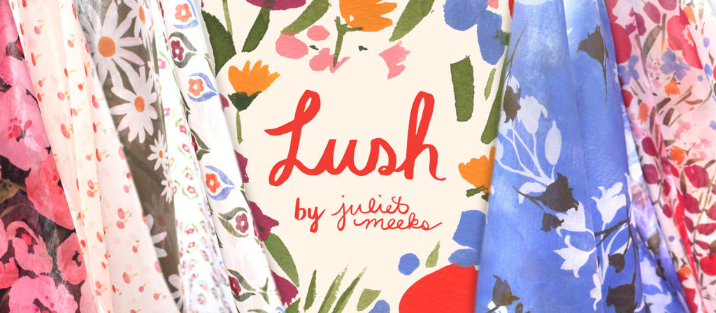 Cloud9 Fabrics Lush Collection by Juliet Meeks