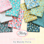 Felicity Fabrics Summer Garden Collection by Mandy Porta