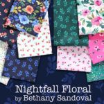 Felicity Fabrics Nightfall Floral Collection by Bethany Sandoval