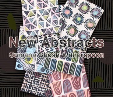 Paintbrush Studio Fabrics New Abstracts Collection by Sumana Ghosh-Witherspoon
